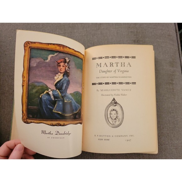 MARTHA, DAUGHTER of VIRGINIA; THE STORY of MARTHA WASHINGTON-by MARGUERITE VANCE - Picture 8 of 10